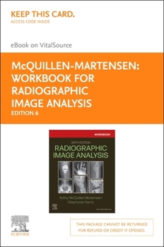 Printed Access Code Workbook for Radiographic Image Analysis - Elsevier E-Book on Vitalsource (Retail Access Card): Workbook for Radiographic Image Analysis - Elsevier E- Book