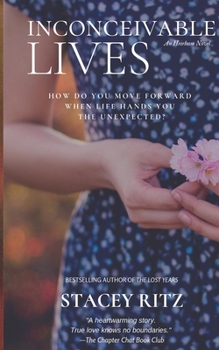 Paperback Inconceivable Lives: An Heirloom Novel Book