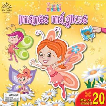 Board book Fairies Forever Imanes Magicos [With 20 Fairy Magnets] [Spanish] Book