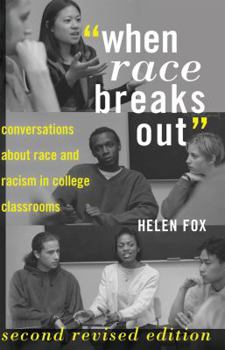 Paperback "When Race Breaks Out": Conversations about Race and Racism in College Classrooms Book