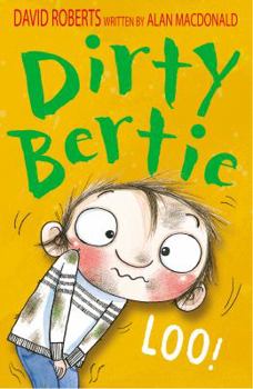 Loo! - Book  of the Dirty Bertie