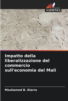 Paperback Impatto della liberalizzazione del commercio sull'economia del Mali [Italian] Book