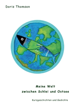 Paperback Meine Welt zwischen Schlei und Ostsee [German] Book