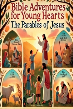 Paperback Bible Adventures for Young Hearts: The Parables of Jesus Book