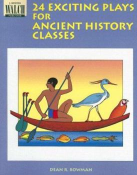 Paperback 24 Exciting Plays for Ancient History Classes Book