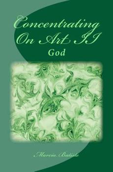 Paperback Concentrating On Art II: God Book