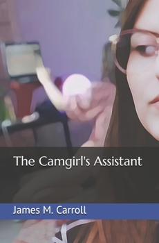 Paperback The Camgirl's Assistant Book