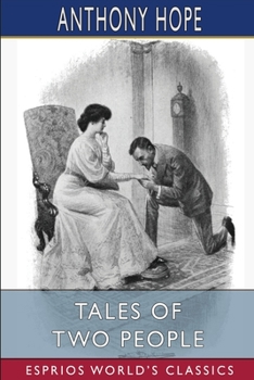 Paperback Tales of Two People (Esprios Classics): Illustrated by A. H. Buckland Book