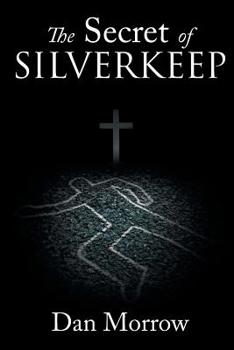 Paperback The Secret of Silverkeep Book