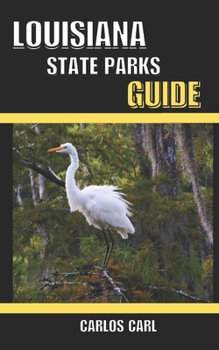 Paperback Louisiana State Parks Guide Book
