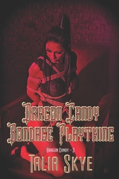 Paperback Dragon Candy Bondage Plaything Book