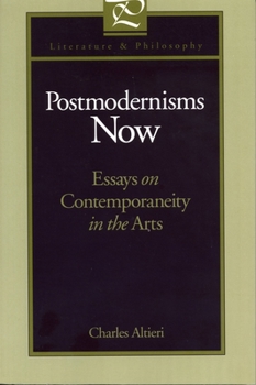 Paperback Postmodernisms Now: Essays on Contemporaneity in the Arts Book