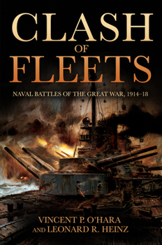 Paperback Clash of Fleets: Naval Battles of the Great War, 1914-18 Book