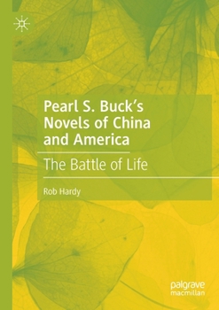 Paperback Pearl S. Buck's Novels of China and America: The Battle of Life Book
