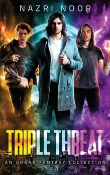 Triple Threat - Book #0.5 of the Darkling Mage