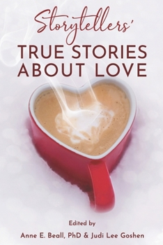 Paperback Storytellers' True Stories about Love Book