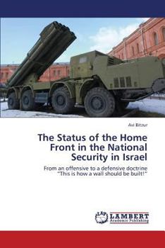 Paperback The Status of the Home Front in the National Security in Israel Book