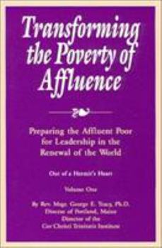 Paperback Transforming the Poverty of Affluence Book