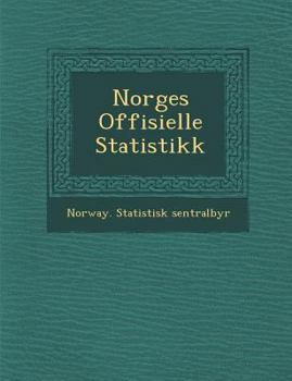 Paperback Norges Offisielle Statistikk [Norwegian] Book