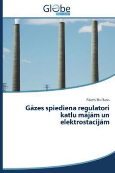 Paperback G Zes Spiediena Regulatori Katlu M J M Un Elektrostacij M [Latvian] Book