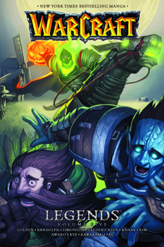 Warcraft: Legends, Volume 5 - Book #5 of the Warcraft Legends