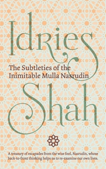 Les Subtilités De L'inimitable Mulla Nasrudin - Book  of the Mulla Nasrudin