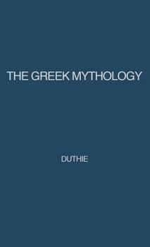 Hardcover The Greek Mythology: A Reader's Handbook Book