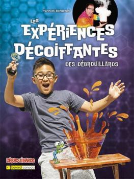 Hardcover LES EXPERIENCES DECOIFFANTES DES DEBROUILLARDS [French] Book