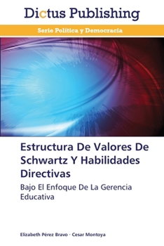 Paperback Estructura De Valores De Schwartz Y Habilidades Directivas [Spanish] Book