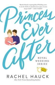Princess Ever After - Book #2 of the Royal Wedding