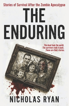 Paperback The Enduring: Stories of Surviving the Apocalypse Book