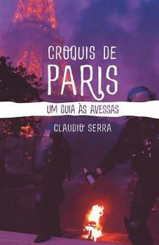 Paperback Croquis de Paris: Um guia ?s avessas [Portuguese] Book