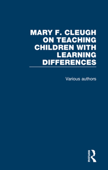 Hardcover Mary F. Cleugh on Teaching Children with Learning Differences: 3 Volume Set Book