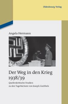 Hardcover Der Weg in den Krieg 1938/39 [German] Book