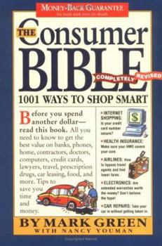 Paperback The Consumer Bible: 1001 Ways to Shop Smart Book