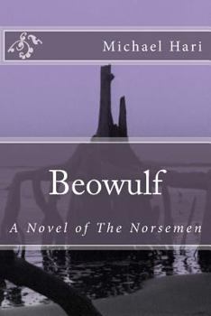 Paperback Beowulf: A Novel of the Norsemen Book