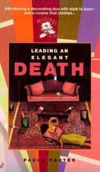 Leading an Elegant Death (Mysteries by Design) - Book #1 of the Mysteries by Design