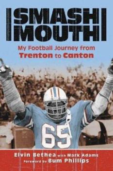 Hardcover Smashmouth: My Football Journey from Trenton to Canton Book