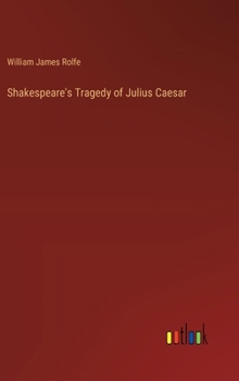 Shakespeare's Tragedy of Julius Caesar