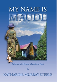 Hardcover My Name Is Maude Book