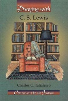 Paperback Praying with C.S. Lewis Book