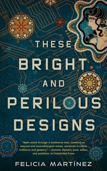 Paperback These Bright and Perilous Designs Book