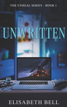 Paperback Unwritten: The Unreal Series Book 1 Book