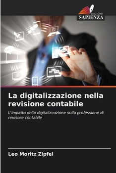 Paperback La digitalizzazione nella revisione contabile [Italian] Book