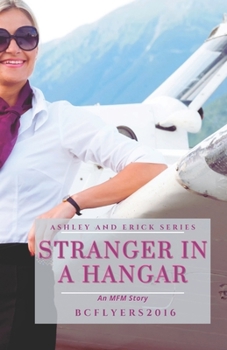 Paperback Stranger in a Hangar: A MFM Story Book