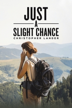 Paperback Just a Slight Chance Book