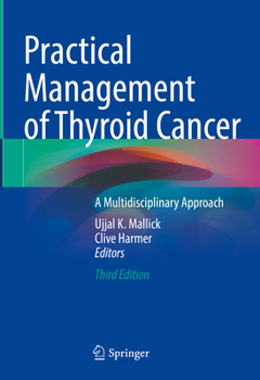 Hardcover Practical Management of Thyroid Cancer: A Multidisciplinary Approach Book