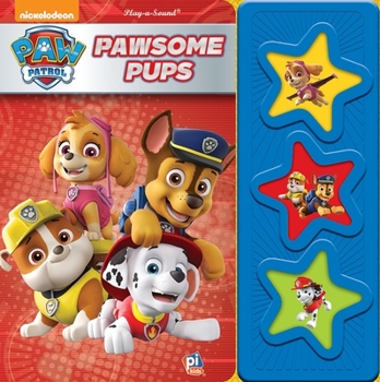 Board book Nickelodeon Paw Patrol: Pawsome Pups [With Battery] Book
