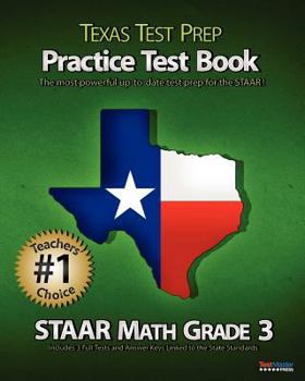 Paperback Texas Test Prep Practice Test Book Staar Math Grade 3: Aligned to the 2011-2012 Texas Staar Math Test Book