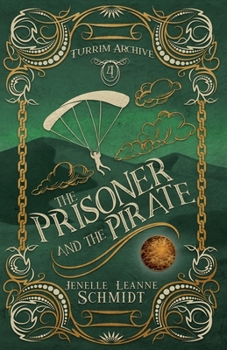 Paperback The Prisoner and the Pirate Book